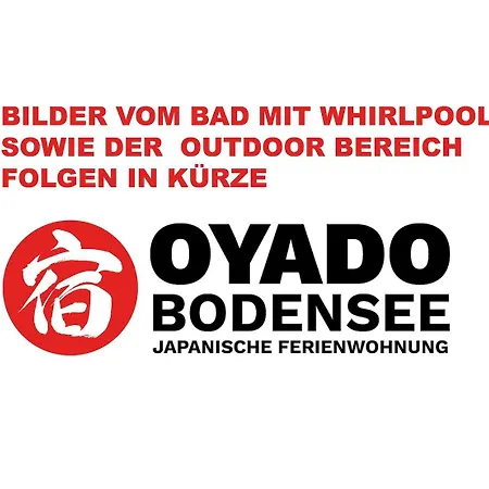 Daire Oyado, Wellness, Bodensee, Badewannen Whirlpool, Ir Sauna, 3d Kamin, Grill, Japanisch
